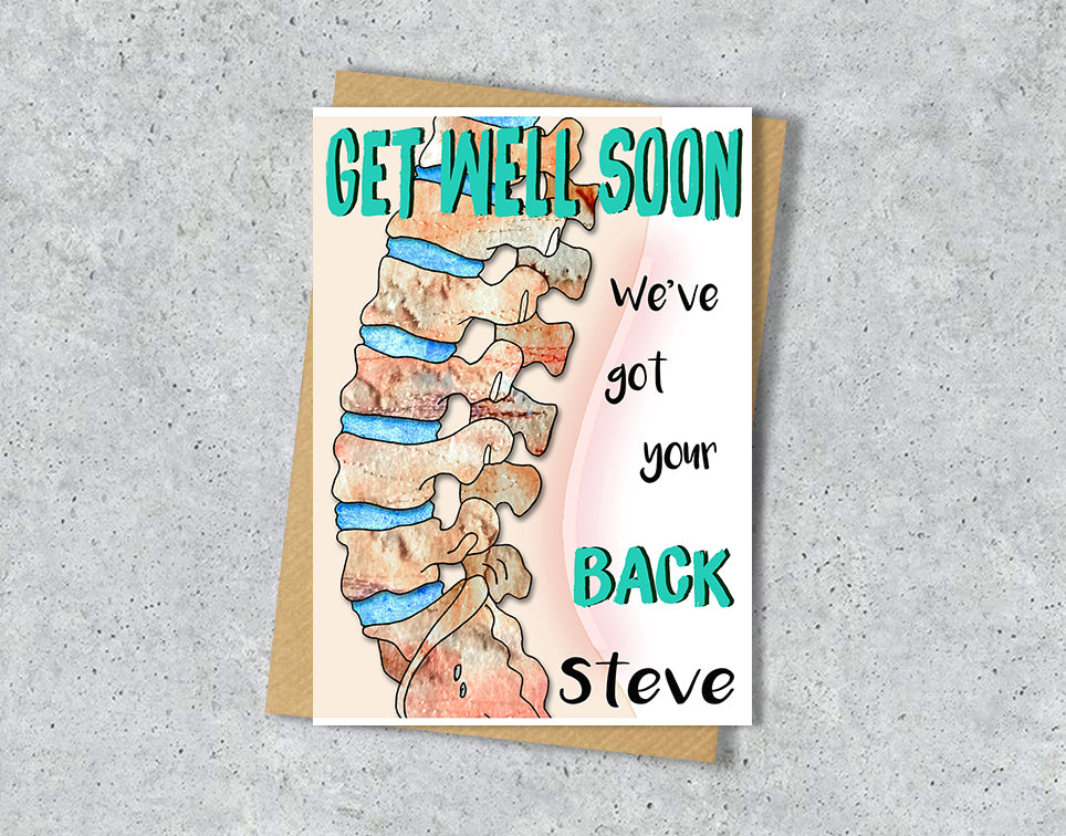 Get well soon card with a spine illustration saying "We've got your back" with personalised text.