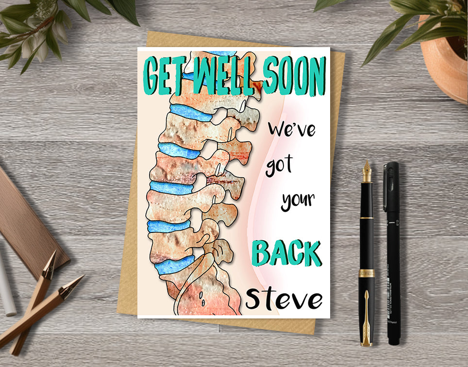 Get well soon card with a spine illustration saying "We've got your back" with personalised text.
