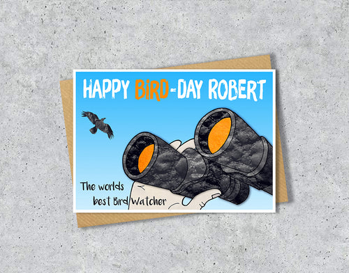 Birthday card with binoculars illustration and 'The worlds best bird watcher' with personalised text.