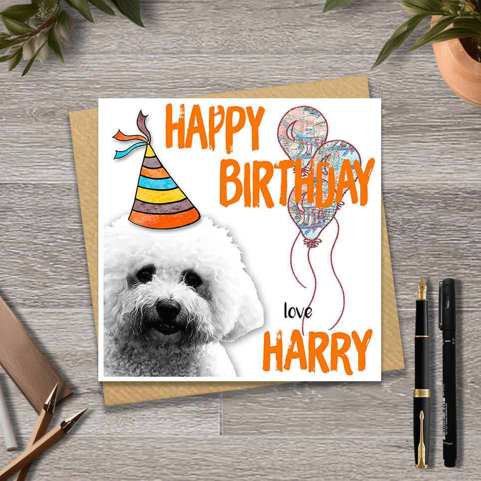Birthday card with a Bichon Frise wearing a party hat and balloons, with personalised text.