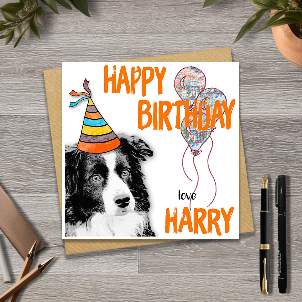 Birthday card with a Border Collie wearing a party hat and balloons, with personalised text.