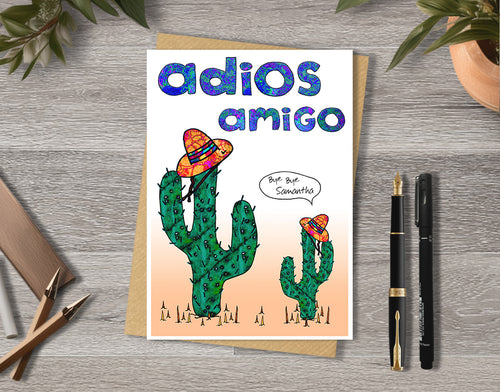 Greeting card with cacti wearing sombreros and 'adios amigo' with personalised text in a speech bubble.