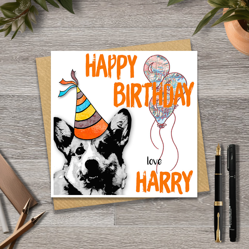 Birthday card with a Corgi wearing a party hat and balloons, with personalised text.