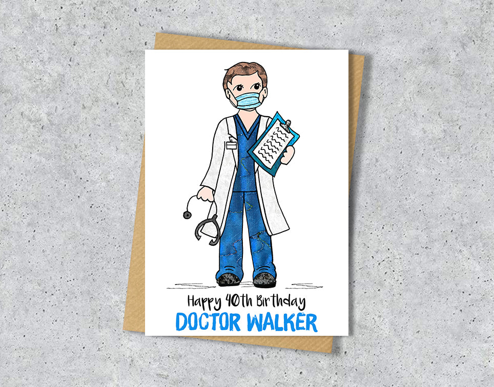 Greeting card with a doctor illustration with blue scrubs with personalised text.