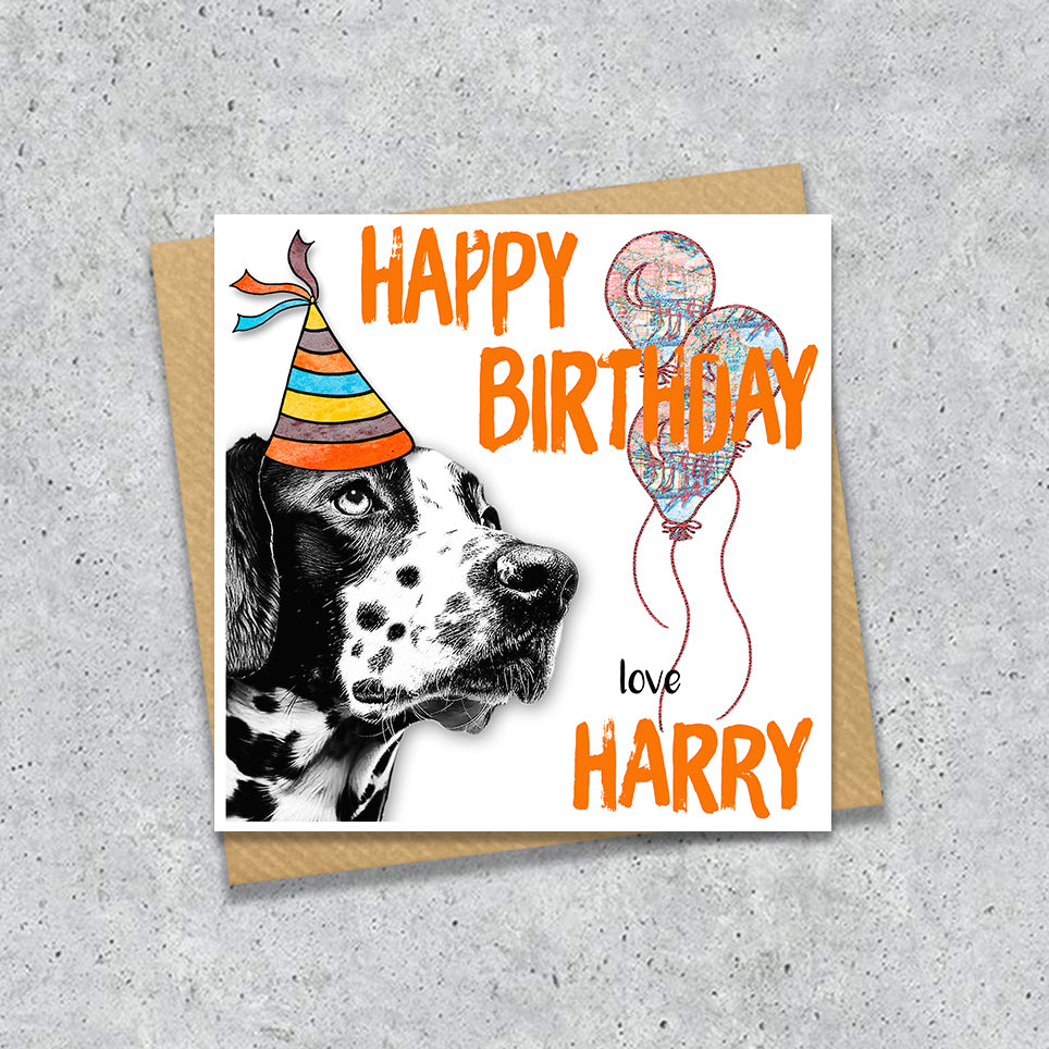 Birthday card with a Dalmatian wearing a party hat and balloons, with personalised text.