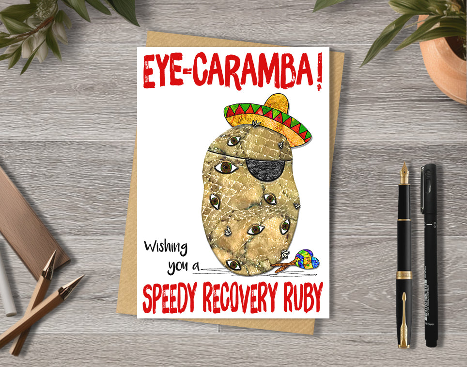 Eye surgery card with a potato with an eye patch illustration 'Eye-caramba' with personalised text.