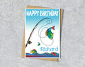 Birthday card with fishing rod illustration with personalised text.