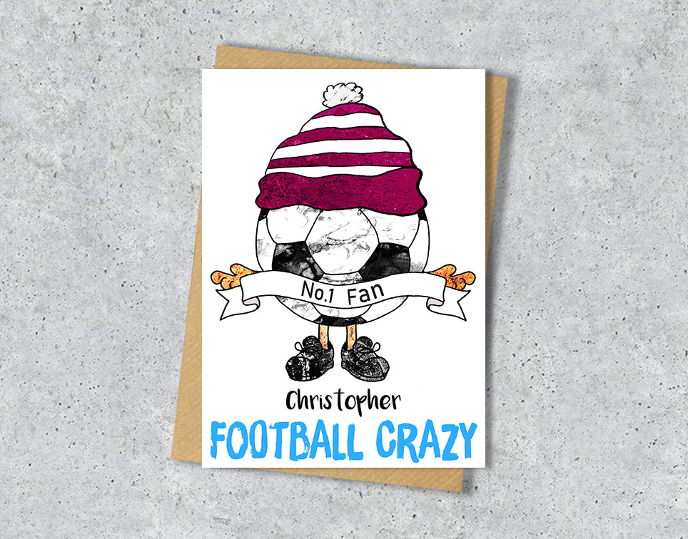 Greeting card with a cartoon character  wearing a claret and white striped hat, text "No.1 Fan Christopher' and 'FOOTBALL CRAZY' 