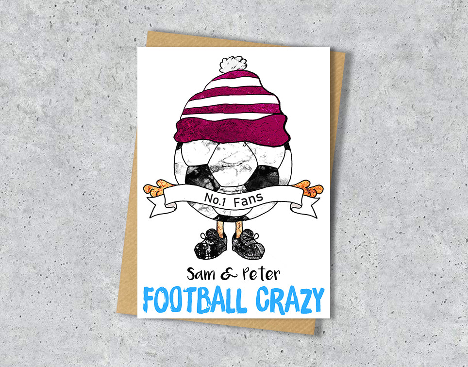 Greeting card with a cartoon character wearing a claret and white striped hat, text 'No.1 Fans Sam & Peter' and 'FOOTBALL CRAZY' 