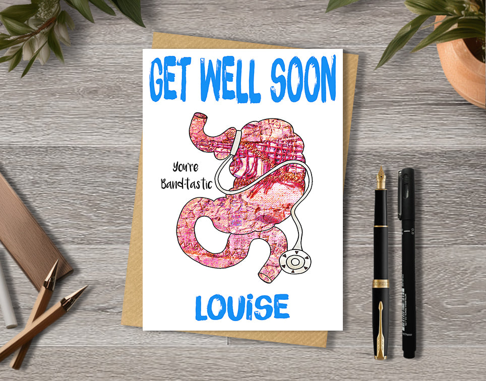 Get well soon card with a gastric band illustration saying "you're band-tastic" with personalised text.
