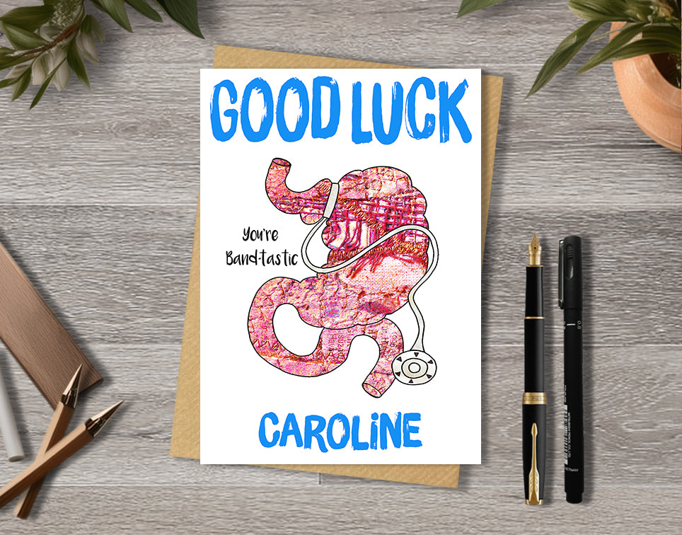 Good luck card with a gastric band illustration saying "you're band-tastic" with personalised text.