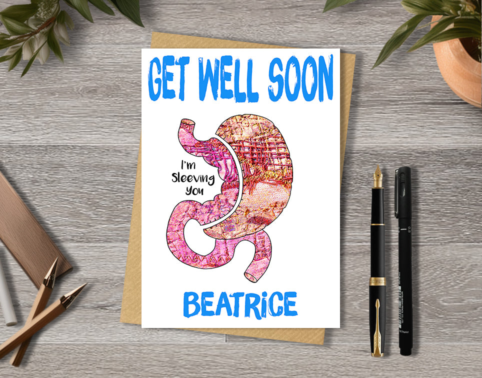 Get well soon card with a gastric sleeve illustration saying "I'm sleeving you" with personalised text.