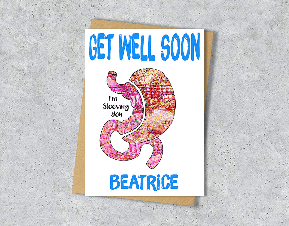 Get well soon card with a gastric sleeve illustration saying "I'm sleeving you" with personalised text.
