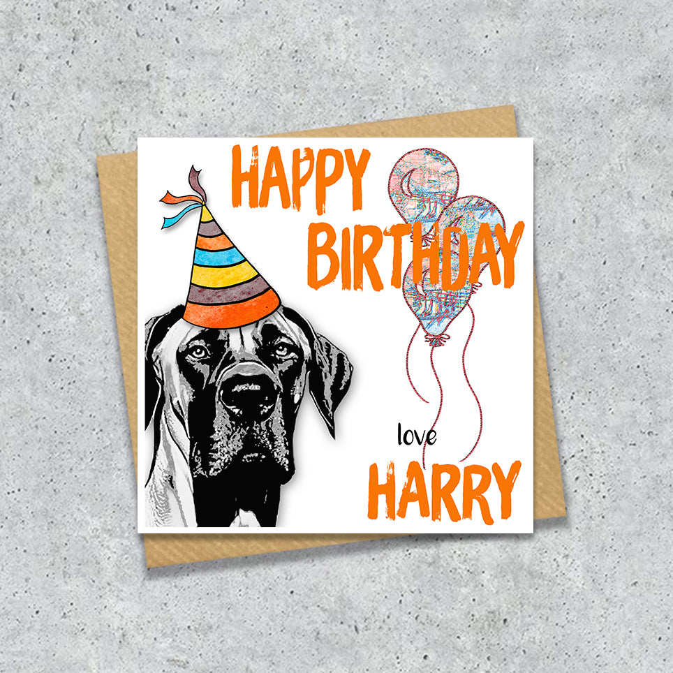 Birthday card with a Great Dane wearing a party hat and balloons, with personalised text.
