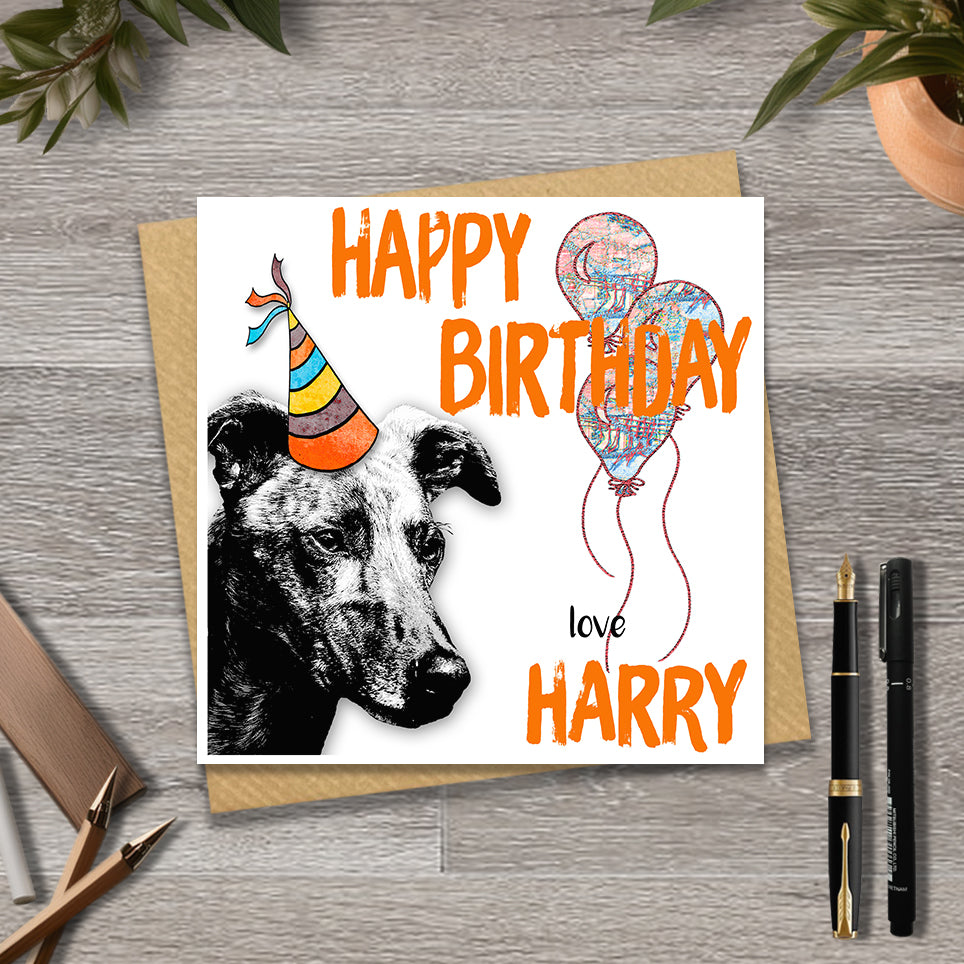 Birthday card with a Greyhound wearing a party hat and balloons, with personalised text.