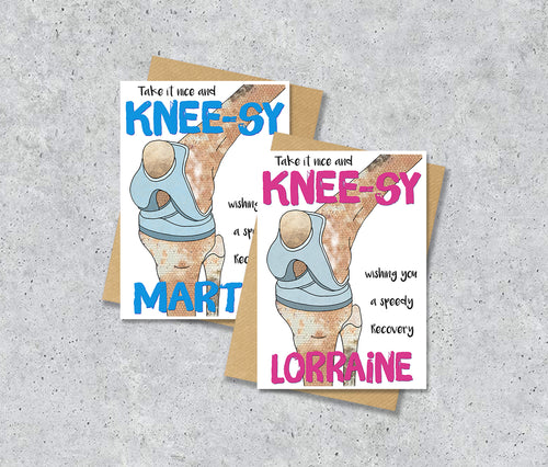 Get well cards with a knee replacement illustration saying "Take it nice and knee-sy" with personalised text.