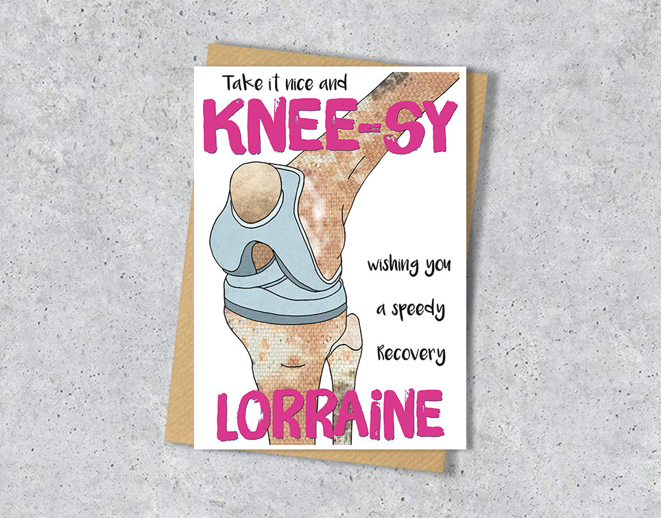 Get well card with a knee replacement illustration saying "Take it nice and knee-sy" with personalised text.
