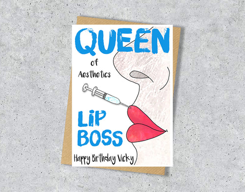Birthday card with 'Queen of Aesthetics Lip Boss' design with personalised text.