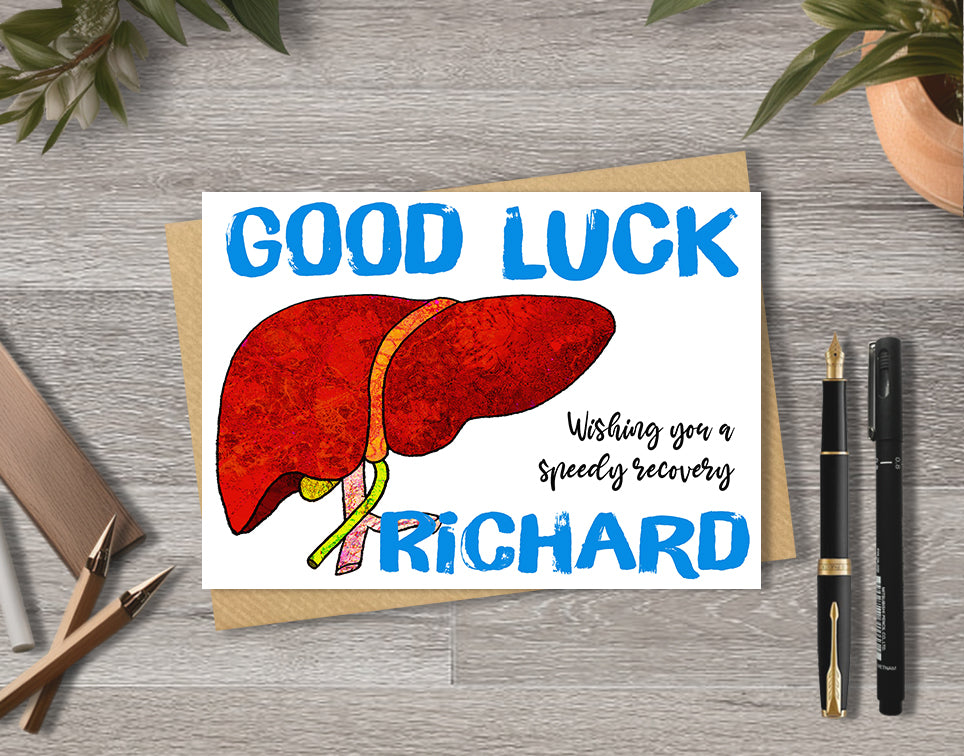 Good luck card with a liver illustration saying "wishing you a speedy recovery" with personalised text. 