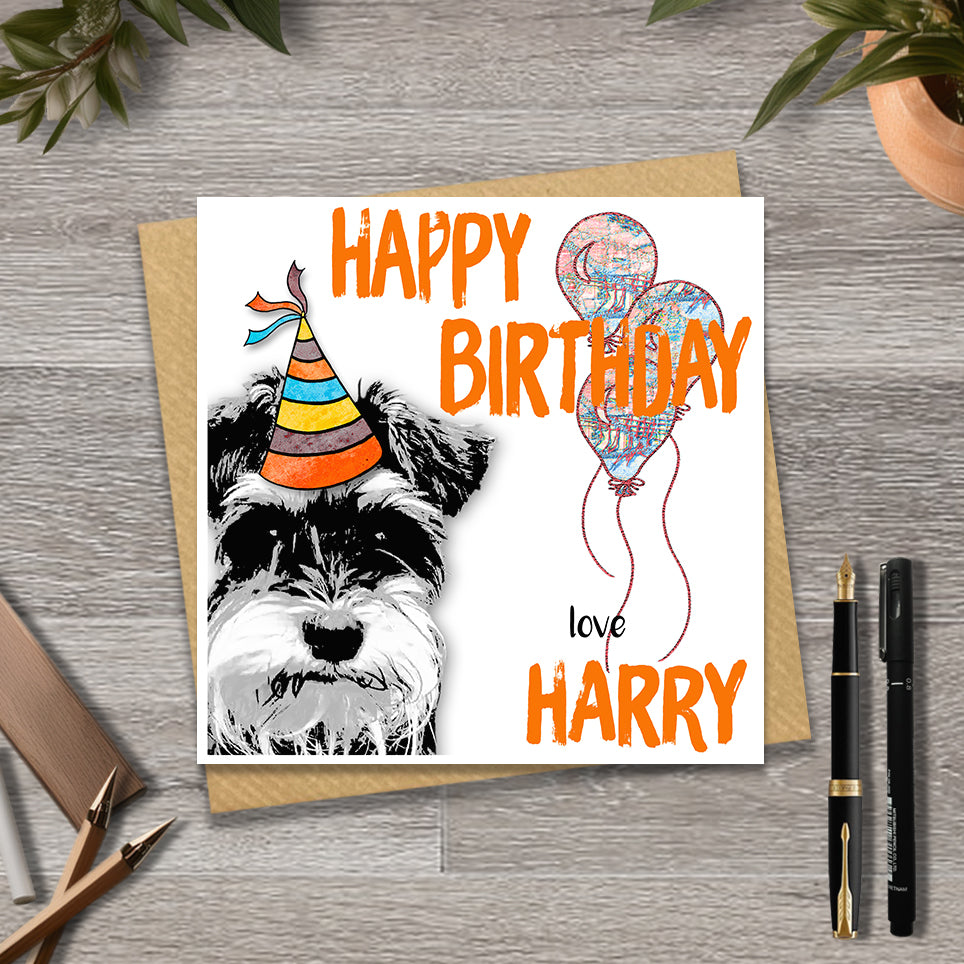 Birthday card with a Miniature Schnauzer wearing a party hat and balloons, with personalised text.