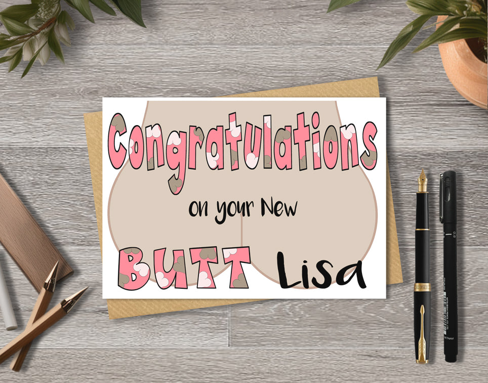 Greeting card with 'Congratulations on your New Butt' with personalised text.