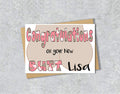 Greeting card with 'Congratulations on your New Butt' with personalised text.