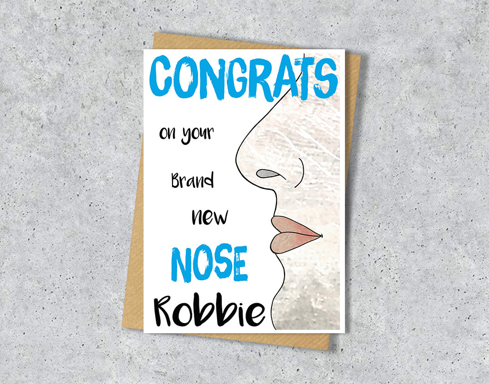 Congrats card with a male nose illustration saying "congrats on your brand new nose" with personalised text.