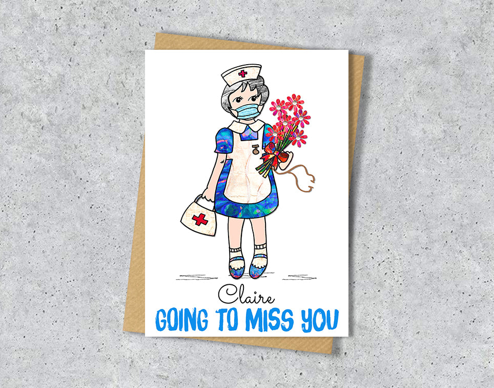 Greeting card with illustration of a nurse holding flowers and text 'Claire Going to Miss You' 