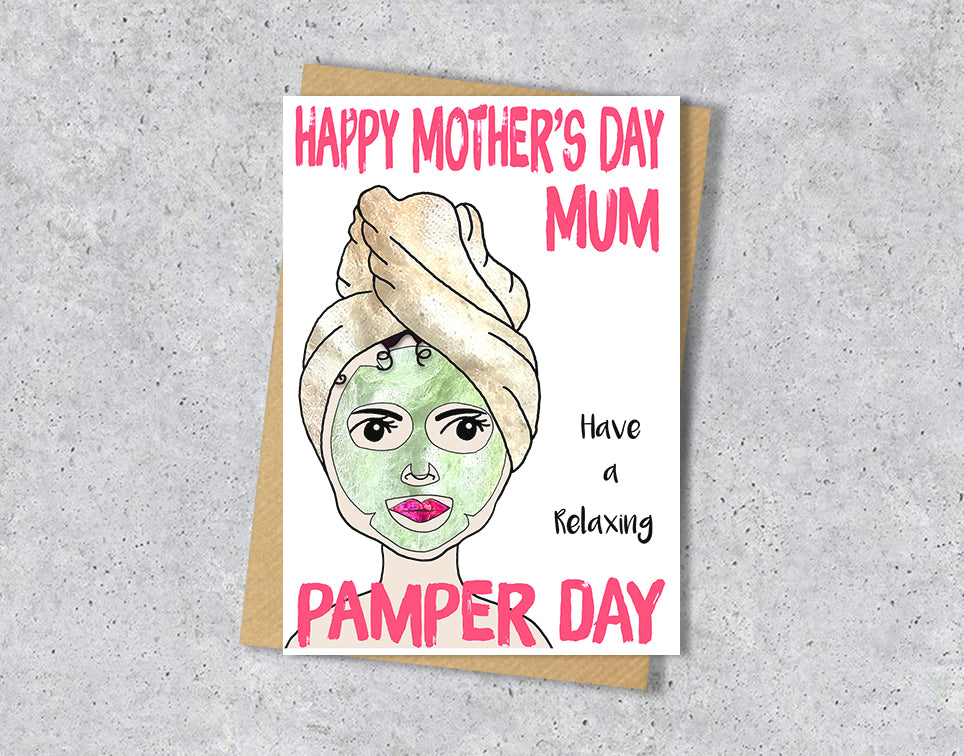 Mother's day card with a women with face mask and turban illustration saying "Pamper day" with personalised text.