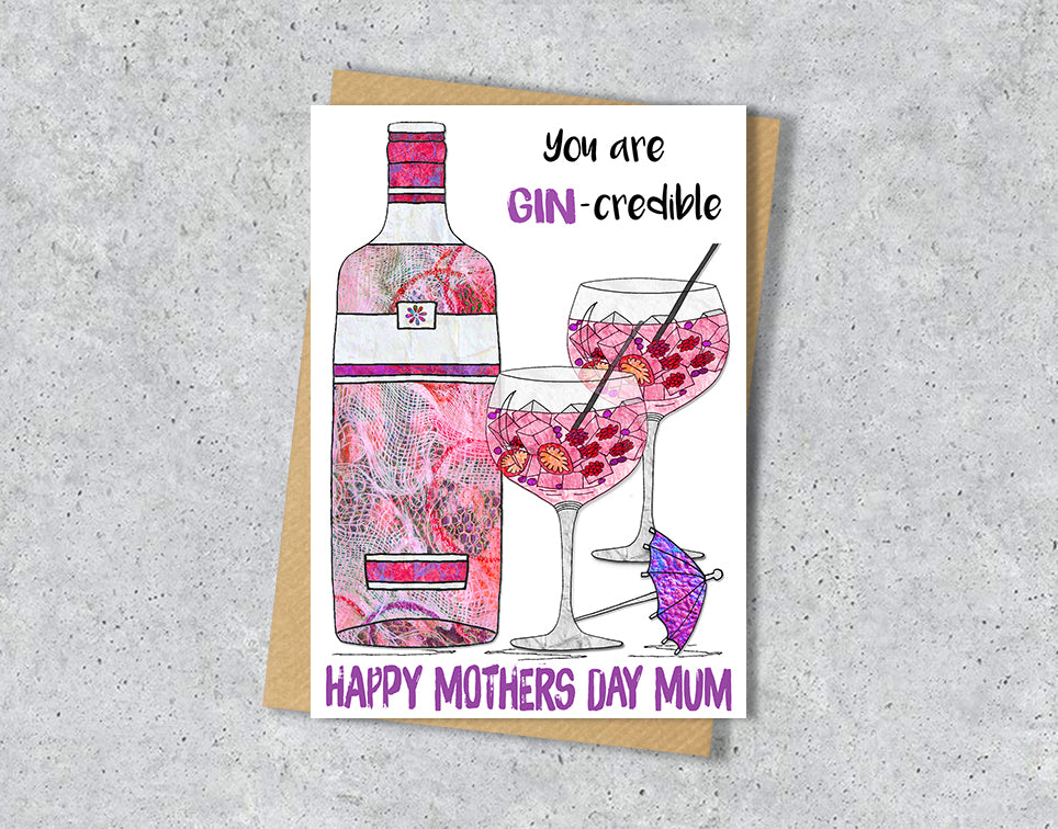 Mother's day card with a colorful illustration of pink gin bottle and glasses and text 'you are gin-credible'.