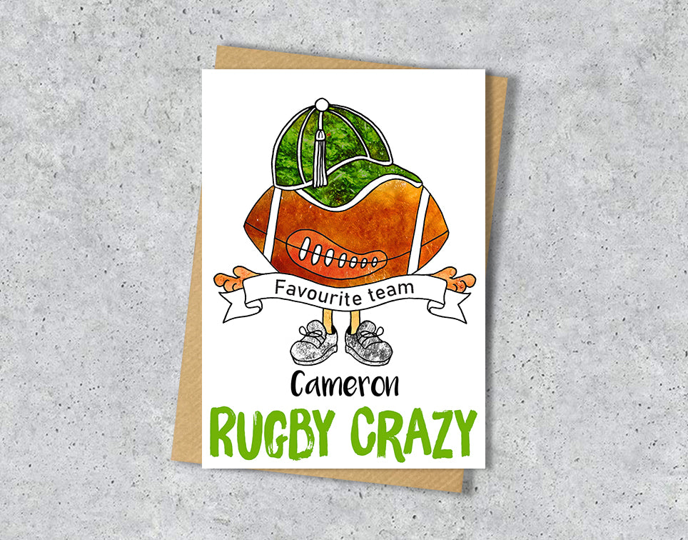 Greeting card with rugby ball and green cap illustration with green "Rugby Crazy" a personalised name and favourite team in the scarf.