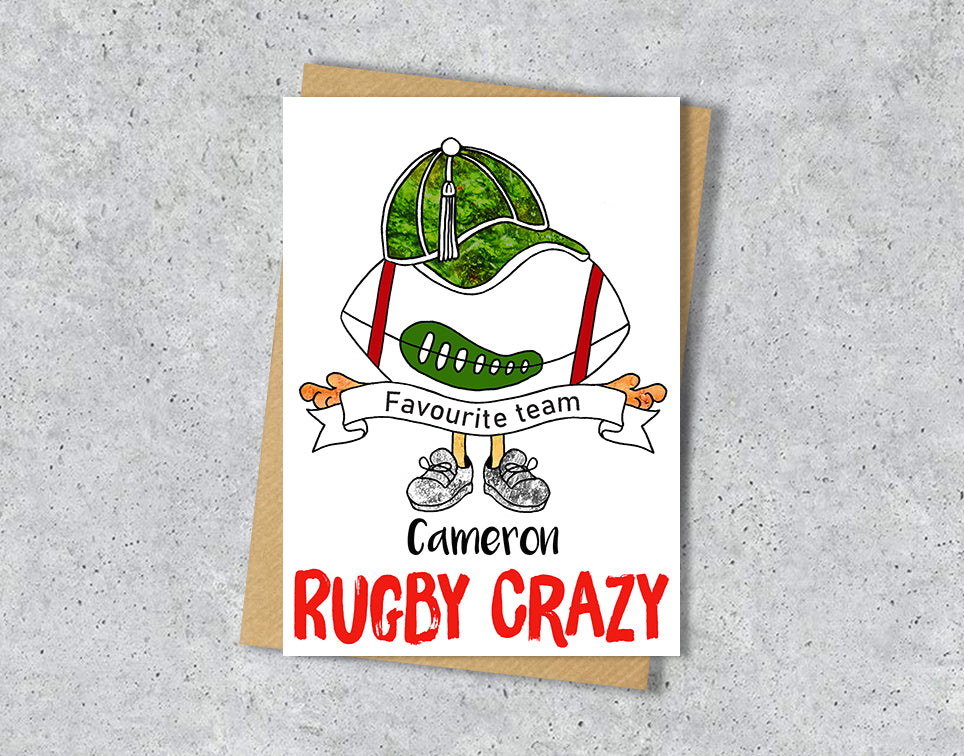 Greeting card with rugby ball and green cap illustration with red "Rugby Crazy" a personalised name and favourite team in the scarf.