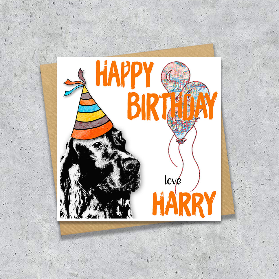 Birthday card with a Red Setter wearing a party hat and balloons, with personalised text.