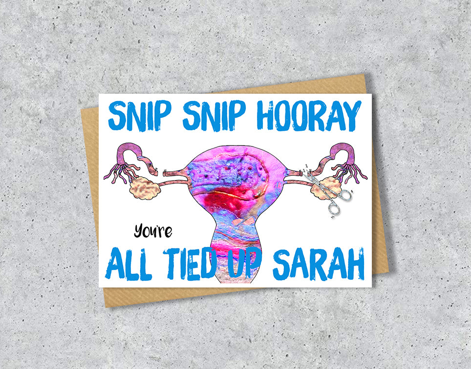 Female sterilisation card with a womb illustration saying "snip snip hooray" with personalised text.