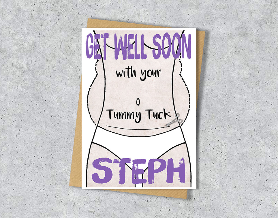 Greeting card with a tummy tuck illustration saying "Get well soon with your tummy tuck" with personalised text.